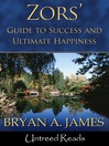 Zors' Guide to Success and Ultimate Happiness (eBook)